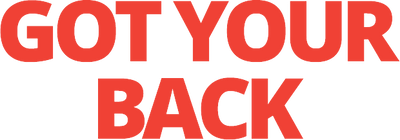 We Got Your Back
